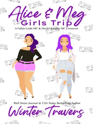 cover image of Alice and Meg--Girls Trip